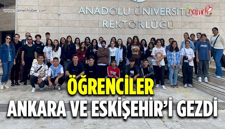 Anadolu Lisesi öğrencileri Ankara ve Eskişehir'i gezdi