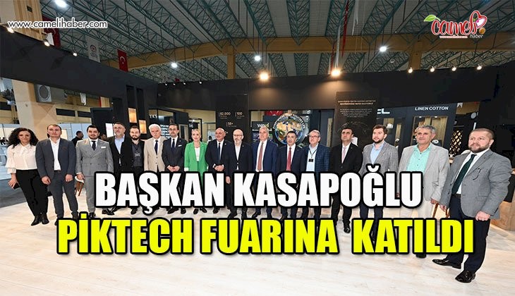 Başkan Kasapoğlu Denizli 2023 Piktech Tekstil Fuarına Katılım Sağladı