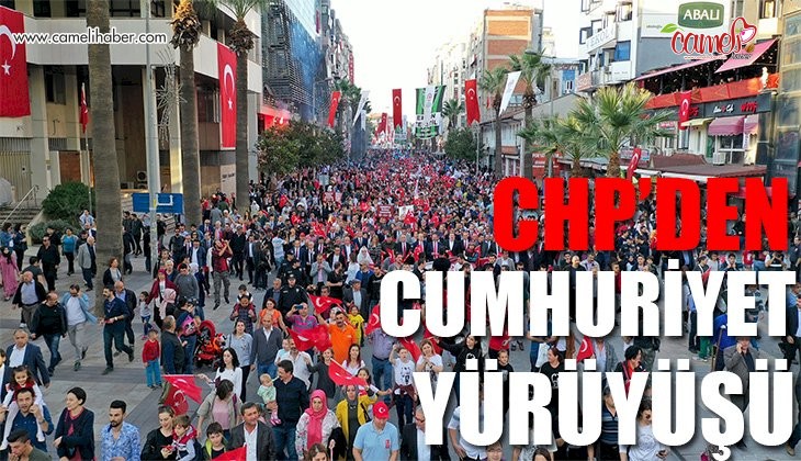 CHP'den 100.yıla özel Cumhuriyet Yürüyüşü