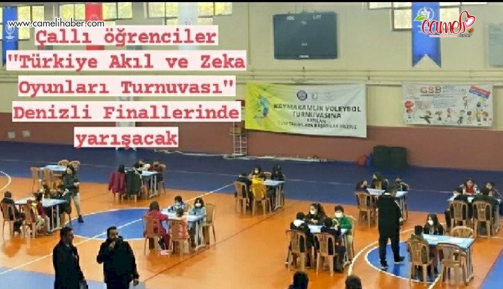 "Türkiye Akıl ve Zeka Oyunları Turnuvası" Denizli Finallerine katılacak öğrenciler belli oldu 